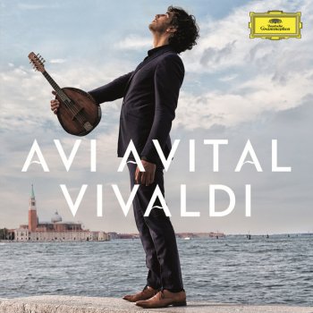 Antonio Vivaldi, Avi Avital & Venice Baroque Orchestra Mandolin Concerto In C Major, RV 425: 2. Largo