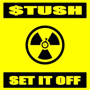 Stush feat. WiDE AWAKE Set It Off