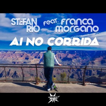 Stefan Rio feat. Franca Morgano Ai No Corrida (Edit)