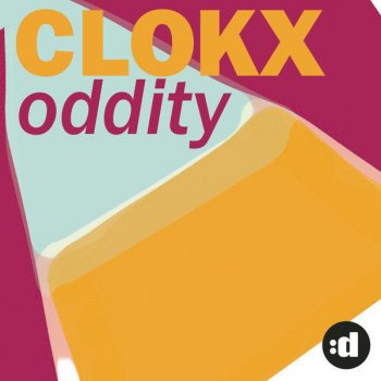 Clokx Oddity (Extended Mix)