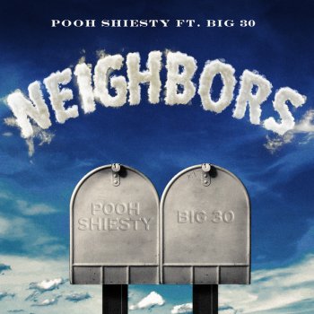 Pooh Shiesty feat. BIG30 Neighbors (feat. BIG30)