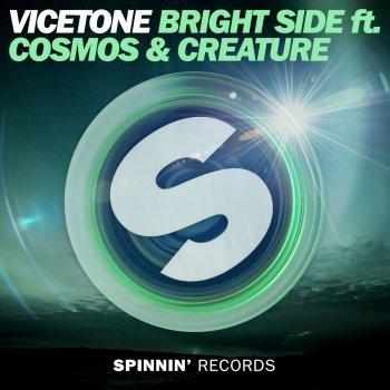 Vicetone feat. Cosmos & Creature Bright Side