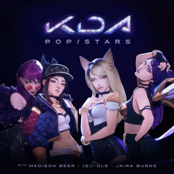 K/DA, Madison Beer & (G)I-DLE feat. Jaira Burns POP/STARS
