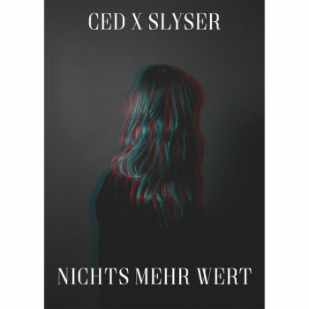 CedMusic Nichts mehr wert (feat. SlySer)