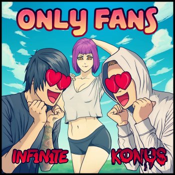 INF1N1TE feat. Konus Only Fans