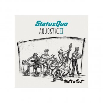 Status Quo Jam Side Down (Acoustic Version)