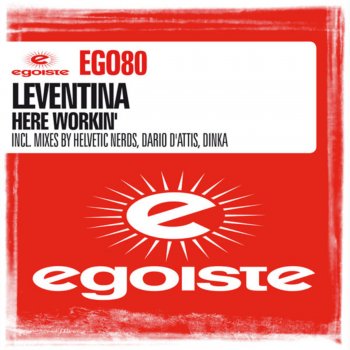 Leventina Here Workin' (Vocal Mix)