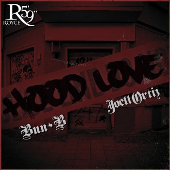 Royce Da 5'9" feat. Bun B & Joell Ortiz Hood Love