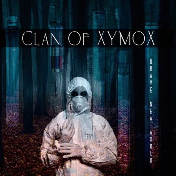 Clan of Xymox Brave New World - Clan of Xymox Remix
