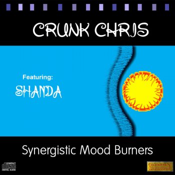 Crunk Chris Mood Burner