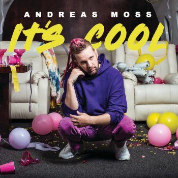 Andreas Moss It's Cool