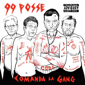 99 Posse Comanda La Gang