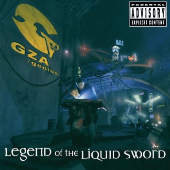 GZA Legend of the Liquid Sword