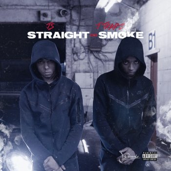 JS feat. Jtrapz Straight on Smoke