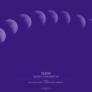 Olexii Secret Stranger (Callum Plant Remix)