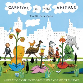 Camille Saint-Saëns feat. Adelaide Symphony Orchestra & David Stanhope The Carnival of the Animals: 12. Fossils