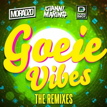 Moradzo & Gianni Marino feat. Dopebwoy Goeie Vibes (XDC & Art Inc. Remix) [feat. Dopebwoy]