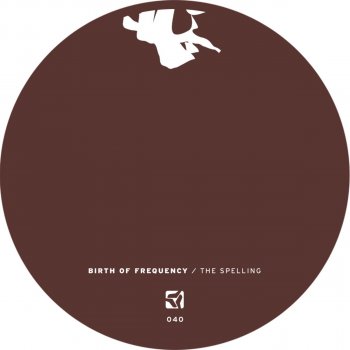 Birth Of Frequency The Spelling (Zadig Remix)