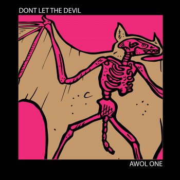Awol One Don't Let the Devil (Instrumental) [Maxi Single]