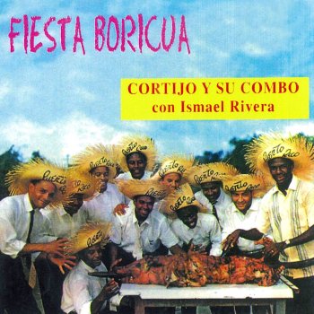 Cortijo Y Su Combo feat. Ismael Rivera Oriza