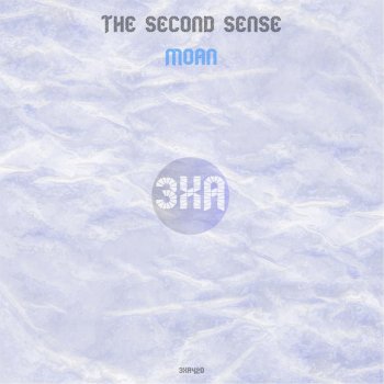 The Second Sense Moan