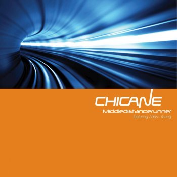 Chicane, Adam Young, Mihell & Pinkfinger Middledistancerunner - Mihell & Pinkfinger Remix