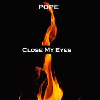 Pope Close My Eyes