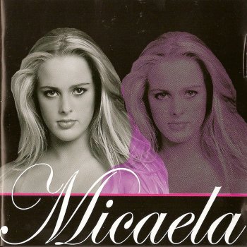 Micaela Tu és minha alma