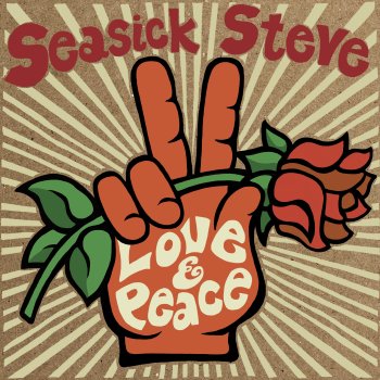 Seasick Steve Love & Peace