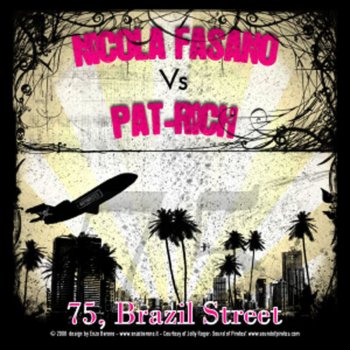 Nicola Fasano vs. Pat-Rich 75 Brazil Street