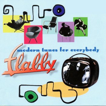 Flabby Everybody Loves Me - Re-Mix