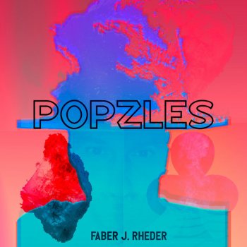 Faber J. Rheder Popzles (Marquette Circus Dub)