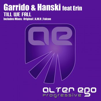 Garrido & Hanski feat. Erin Till We Fall - Original Mix