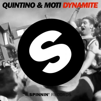 Quintino feat. MOTi Dynamite - Original Mix