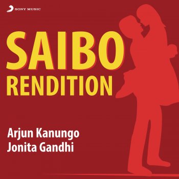 Arjun Kanungo feat. Jonita Gandhi Saibo (Rendition)