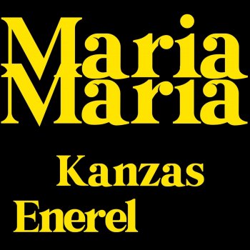 Enerel Maria, Maria (feat. Kanzas)