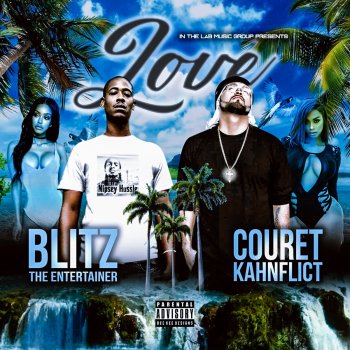 Blitz The Entertainer Love (feat. Couret Kahnflict)