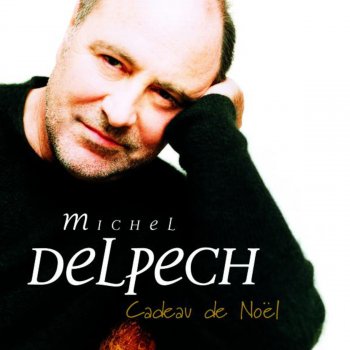 Michel Delpech Derrière les thuyas