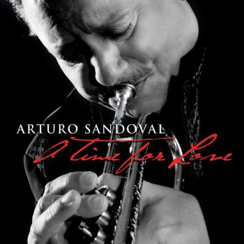 Arturo Sandoval All the Way