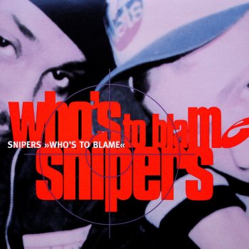 Snipers Who's to Blame - Fonky Guitar Club Mix