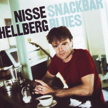 Nisse Hellberg Snackbar Blues
