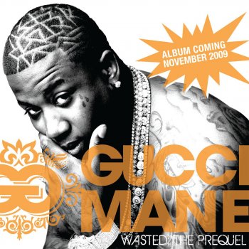 Gucci Mane Shirt Off - feat. OJ Da Juiceman, Wooh Da Kid & Frenchie