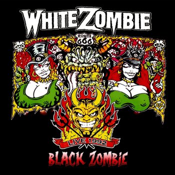 White Zombie Psychoholic Slag (Live)