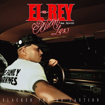 EL-REY RIDIN' LOW feat. DJ☆GO