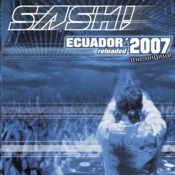 Sash! Feat Rodriguez Ecuador (feat. Rodriguez) - Javi Mula & Joan Reyes Remix