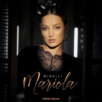 Minelli Mariola (Arias Remix)