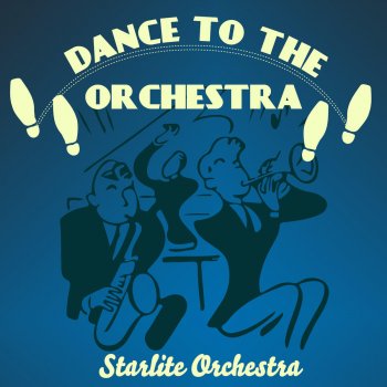 Starlite Orchestra Not Too Fast