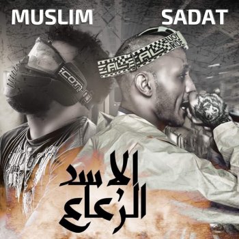 Sadat feat. Muslim Al Asad We Re3a3