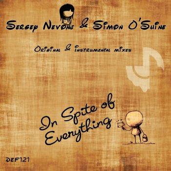 Sergey Nevone feat. Simon O'Shine In Spite Of Everything - Original Mix