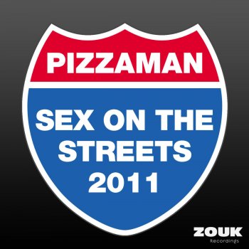 Pizzaman Sex On the Streets (Club Mix)